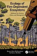 E-Book (epub) Ecology of Fire-Dependent Ecosystems von Devan Allen McGranahan, Carissa L. Wonkka