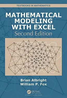 E-Book (epub) Mathematical Modeling with Excel von Brian Albright, William P Fox