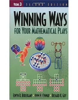 E-Book (epub) Winning Ways for Your Mathematical Plays, Volume 3 von Elwyn R. Berlekamp, John H. Conway, Richard K. Guy