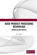 E-Book (pdf) Agro-Product Processing Technology von B K Bala