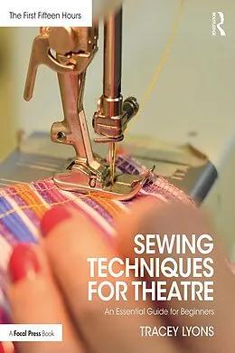 E-Book (epub) Sewing Techniques for Theatre von Tracey Lyons