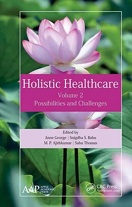 ePUB Holistic Healthcare von Anne George, Snigdha S. Babu, M. P. Ajithkumar