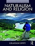 E-Book (epub) Naturalism and Religion von Graham Oppy