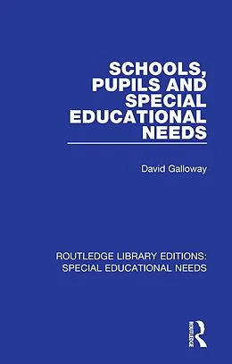E-Book (pdf) Schools, Pupils and Special Educational Needs von David Galloway