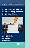 E-Book (epub) Estimands, Estimators and Sensitivity Analysis in Clinical Trials von Craig Mallinckrodt, Geert Molenberghs, Ilya Lipkovich