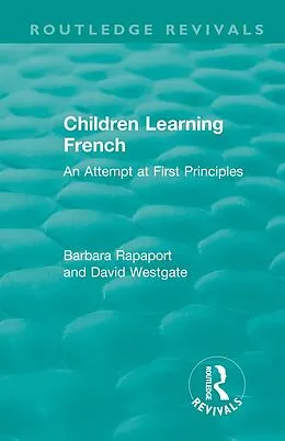 E-Book (pdf) Children Learning French von Barbara Rapaport, David Westgate