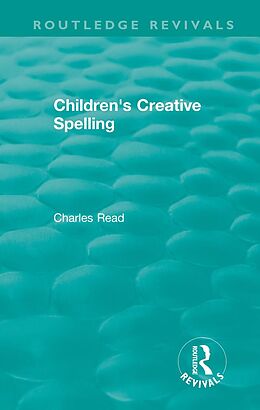 eBook (pdf) Children's Creative Spelling de Charles Read