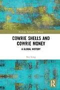 E-Book (pdf) Cowrie Shells and Cowrie Money von Bin Yang