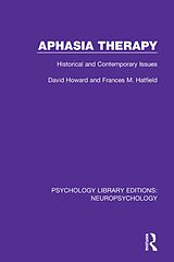 E-Book (epub) Aphasia Therapy von David Howard, Frances M. Hatfield