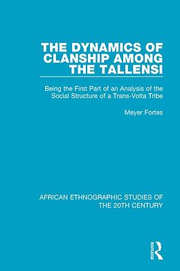 E-Book (pdf) The Dynamics of Clanship Among the Tallensi von Meyer Fortes