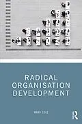 E-Book (epub) Radical Organisation Development von Mark Cole