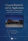 E-Book (epub) General Relativity and its Applications von Valeria Ferrari, Leonardo Gualtieri, Paolo Pani