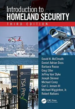 E-Book (pdf) Introduction to Homeland Security, Third Edition von David H. McElreath, Robert Nations, Daniel Adrian Doss