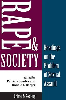 PDF Rape And Society von Patricia Searles, Ronald Berger