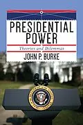 E-Book (pdf) Presidential Power von John P. Burke