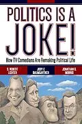 E-Book (pdf) Politics Is a Joke! von S. Robert Lichter