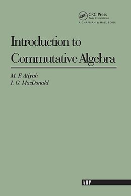 eBook (pdf) Introduction To Commutative Algebra de Michael F. Atiyah, I. G. Macdonald