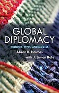 E-Book (pdf) Global Diplomacy von Alison R. Holmes