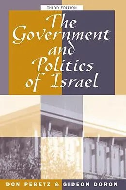 PDF The Government And Politics Of Israel von Donald Peretz, Gideon Doron