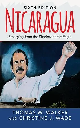 E-Book (pdf) Nicaragua von Thomas W. Walker, Christine J. Wade