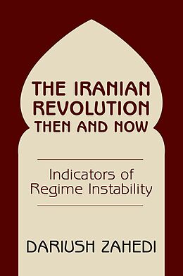 E-Book (pdf) The Iranian Revolution Then And Now von Dariush Zahedi