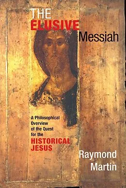 E-Book (pdf) The Elusive Messiah von Raymond Martin