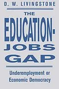 E-Book (pdf) The Education-Jobs Gap von D W Livingstone