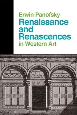 PDF Renaissance And Renascences In Western Art von Erwin Panofsky