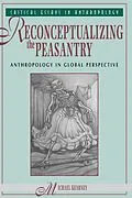 PDF Reconceptualizing The Peasantry von Michael Kearney