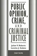 E-Book (pdf) Public Opinion, Crime, And Criminal Justice von Julian Roberts, Loretta Stalans