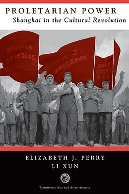 E-Book (pdf) Proletarian Power von Elizabeth Perry, Li Xun