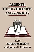 E-Book (pdf) Parents, Their Children, And Schools von Barbara Schneider, James Coleman