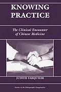 E-Book (pdf) Knowing Practice von Judith Farquhar