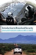PDF Introduction to Homeland Security von Keith Gregory Logan, James D. Ramsay