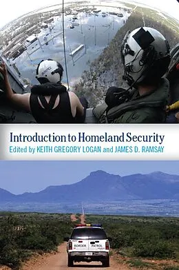 PDF Introduction to Homeland Security von Keith Gregory Logan, James D. Ramsay