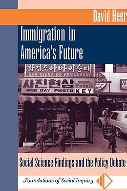 E-Book (pdf) Immigration In America's Future von David Heer