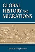 E-Book (pdf) Global History And Migrations von Gungwu Wang