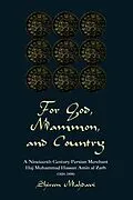 PDF For God, Mammon, And Country von Shireen Mahdavi