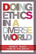 PDF Doing Ethics In A Diverse World von Robert Traer