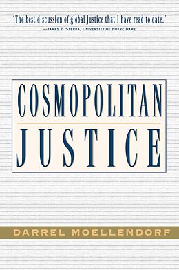 E-Book (pdf) Cosmopolitan Justice von Darrel Moellendorf