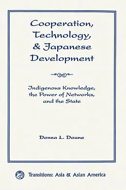 PDF Cooperation, Technology, And Japanese Development von Donna L Doane