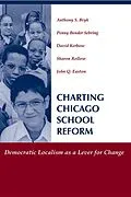 E-Book (pdf) Charting Chicago School Reform von Anthony Bryk, Penny Bender Sebring, David Kerbow