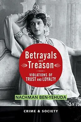 E-Book (pdf) Betrayals And Treason von Nachman Ben-Yehuda
