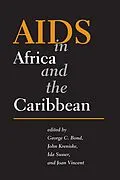 E-Book (pdf) AIDS in Africa and the Caribbean von George Clement Bond, John Kreniske, Ida Susser