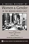 E-Book (pdf) A Social History Of Women And Gender In The Modern Middle East von Margaret Lee Meriwether