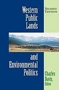 PDF Western Public Lands And Environmental Politics von Charles Davis