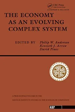 E-Book (epub) The Economy As An Evolving Complex System von Philip W. Anderson, Kenneth Arrow, David Pines