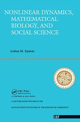 E-Book (epub) Nonlinear Dynamics, Mathematical Biology, And Social Science von Joshua M. Epstein