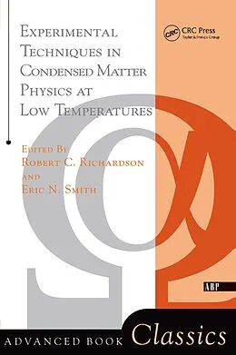 E-Book (epub) Experimental Techniques In Condensed Matter Physics At Low Temperatures von Robert C. Richardson