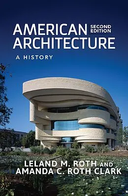ePUB American Architecture von Leland M. Roth, Amanda C. Roth Clark
